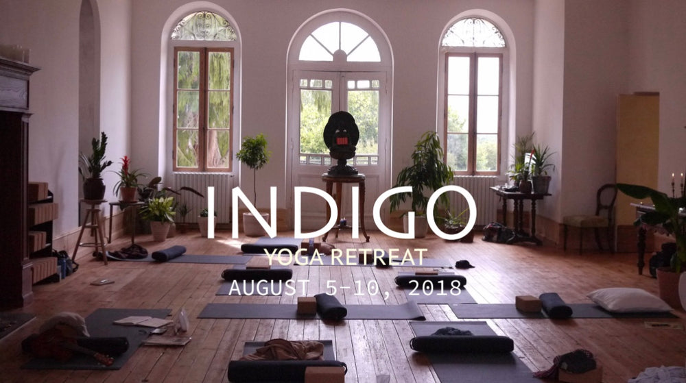 INDIGO YOGA & CREATIVITY RETREAT - Château De Clérac, France - AUGUST 5-10